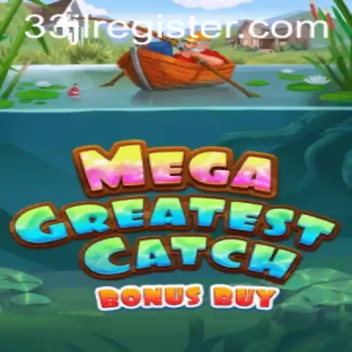 Unveiling MegaGreatestCatchBonusBuy: The Next Big Thing in Gaming